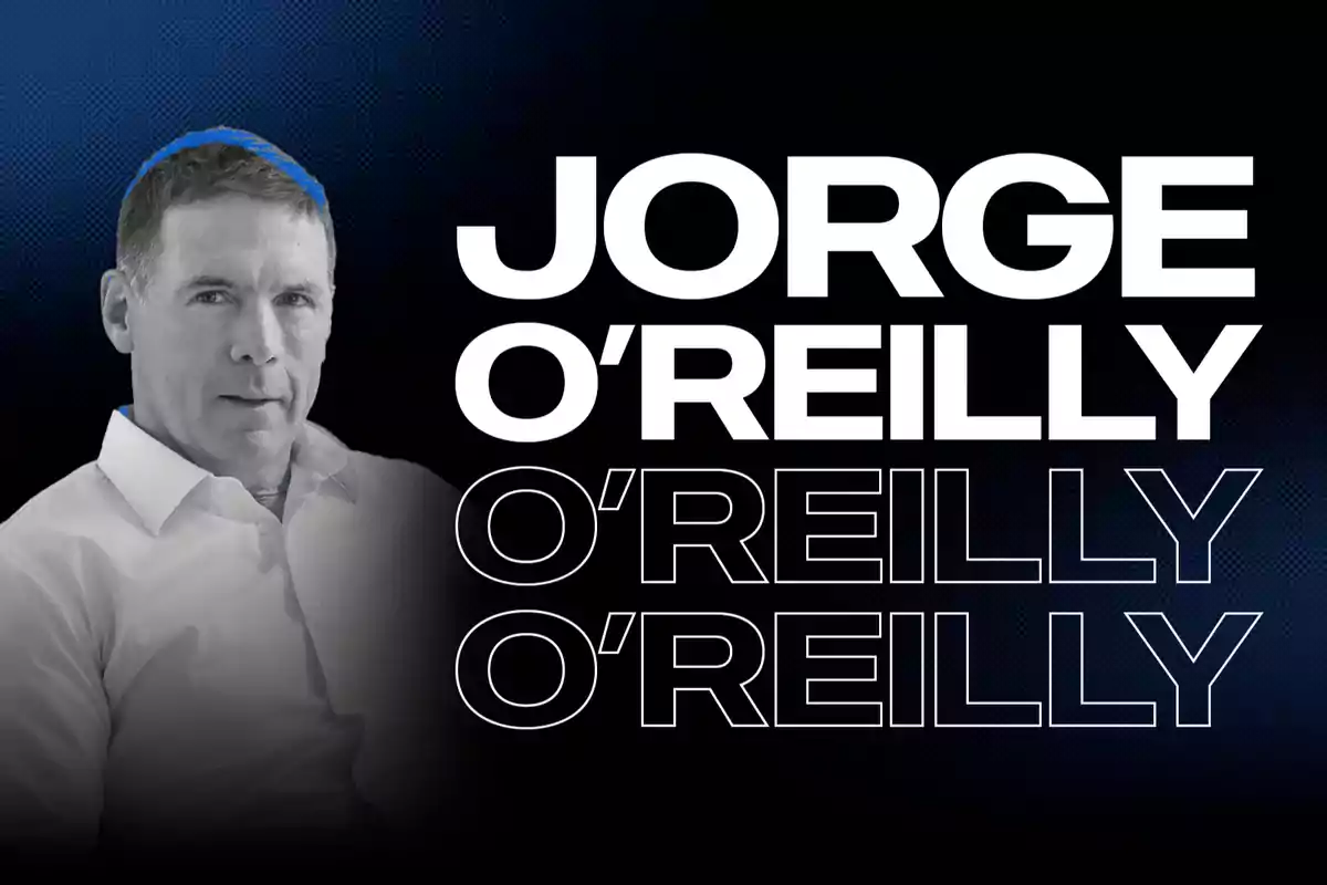 Hombre con camisa blanca junto al texto "Jorge O'Reilly" en fondo oscuro.