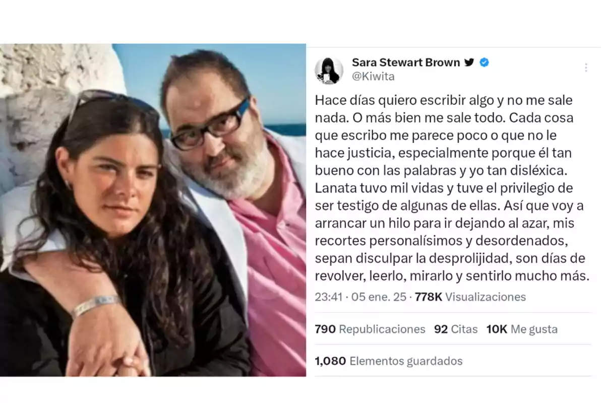 Una mujer y un hombre posan juntos al aire libre. A la derecha, hay un tuit de Sara Stewart Brown donde expresa sus sentimientos sobre escribir y su relación con las palabras, mencionando a Lanata y su vida.