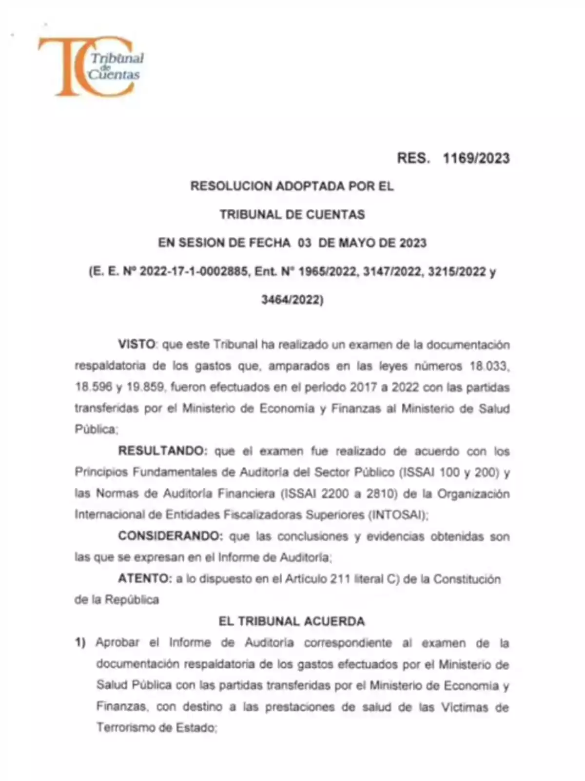 Resolución 1169/2023 del Tribunal de Cuentas, adoptada en sesión del 3 de mayo de 2023, sobre el examen de documentación de gastos del Ministerio de Salud Pública, con partidas transferidas por el Ministerio de Economía y Finanzas, conforme a leyes y normas de auditoría internacionales.