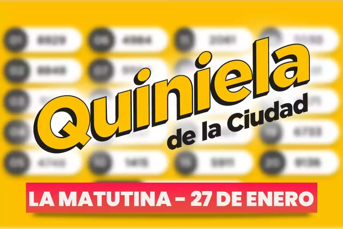 Texto de "Quiniela de la Ciudad" y "La Matutina - 27 de enero" sobre fondo amarillo con números desenfocados.