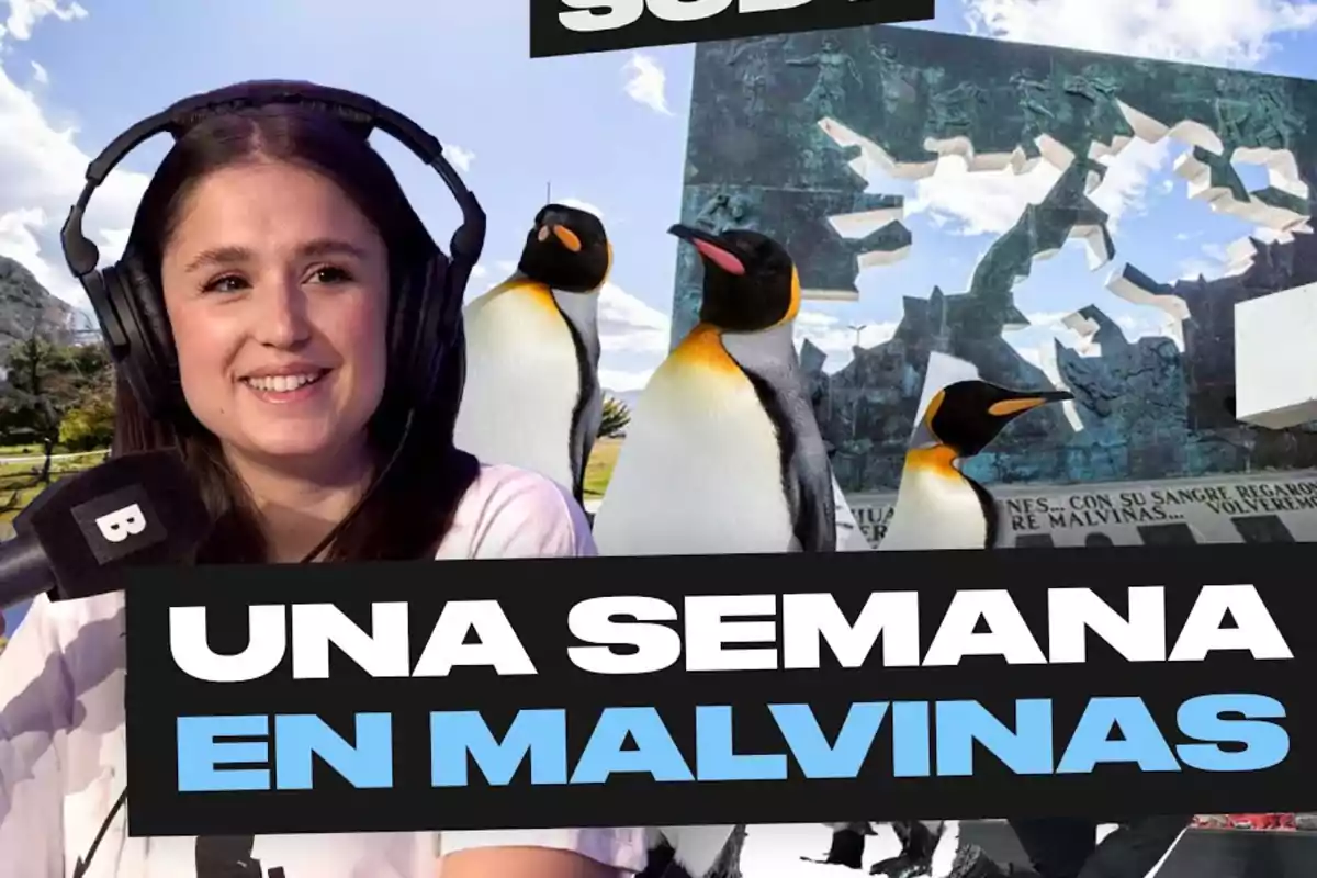 Una persona con auriculares y micrófono sonríe frente a un fondo con pingüinos y un monumento, con el texto "Una semana en Malvinas".