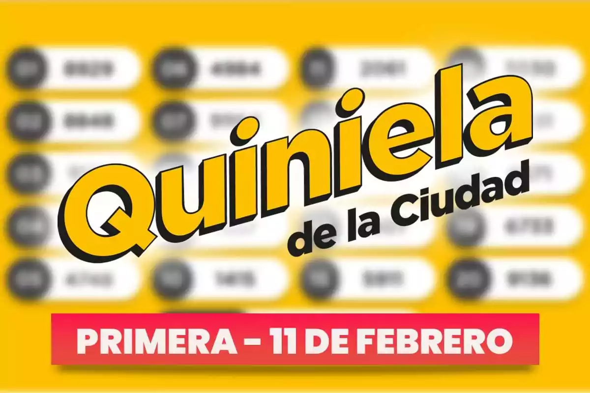 Texto de "Quiniela de la Ciudad" con fondo amarillo y fecha "Primera - 11 de febrero".